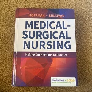 Medical surgical Nursing (Making connection to practice) Textbook